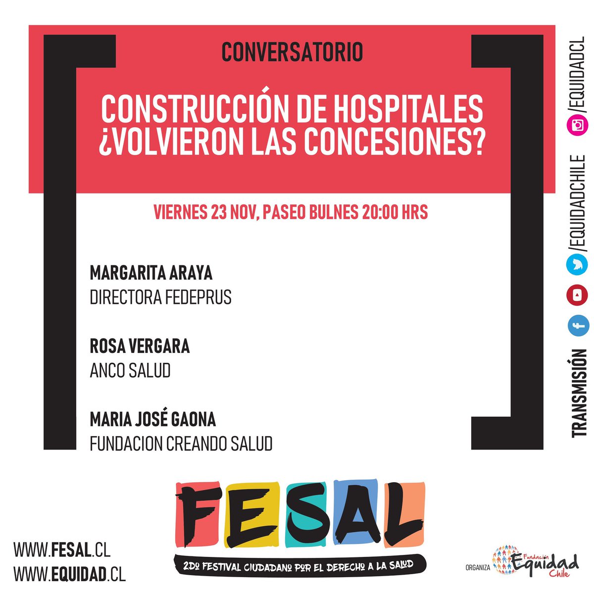 CONSTRUCCIÓN DE HOSPITALES, ¿VOLVIERON LAS CONCESIONES?
Te invitamos al cuarto de los Conversatorios de #FESAL 2do Festival Ciudadano por el Derecho a la Salud ¡No te lo pierdas en vivo o por streaming en nuestras redes sociales!
<a href="/Fedeprusnuble/">Fedeprus Ñuble</a> <a href="/FedeprusM/">FEDEPRUS METROPOLITANA</a> <a href="/F_CreandoSalud/">Fundación Creando Salud</a>