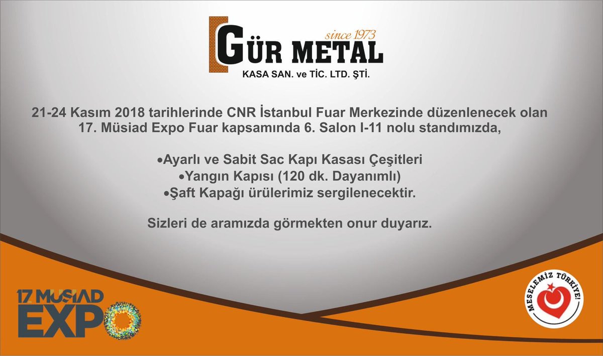 Yarın 17. Müsiad Expo Fuarı'nda 6. Holde 6 - I 11 nolu standımızda bulunacağız. Sizi de bekleriz. 🇹🇷 #Müsiadexpo #Gürmetal #musiadankara