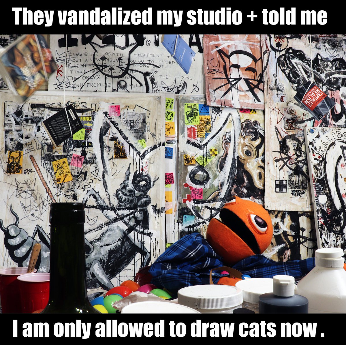 Redacted in Exile: Vandals from Lack and Excess broke into my apartment last night and told me I am only allowed to draw and paint cats from now on. anachs.com/blog-1/onlycats