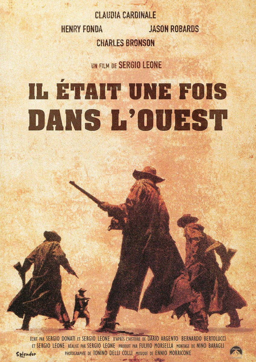 Once Upon a Time in The West - Sergio Leone (1968)L'affiche est ma préférée parmis toutes celles du cinéma.