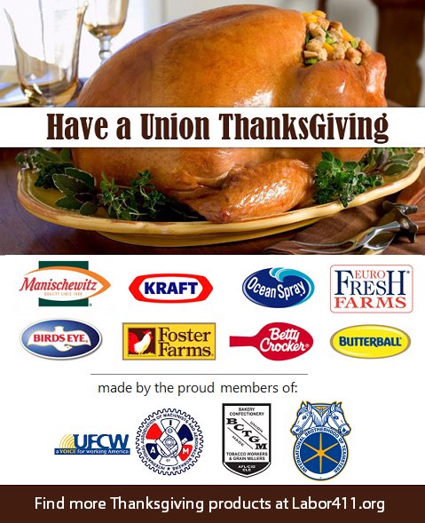 This year celebrate Thanksgiving and support our union brothers and sisters.  #BuyUnion.