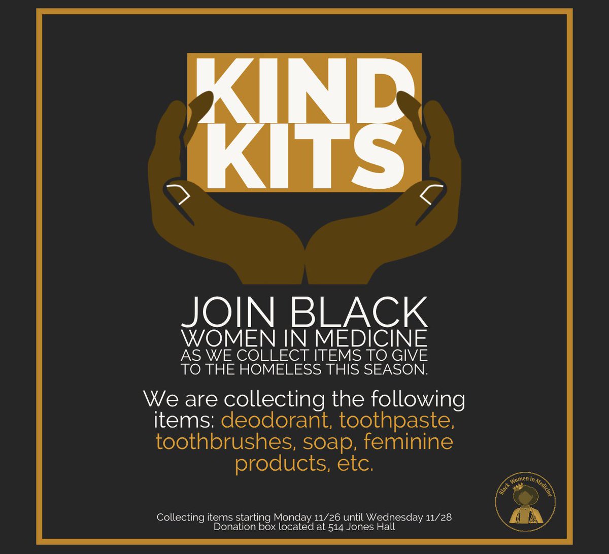 bwm_famu's tweet photo. The FAMU section of Black Women in Medicine 💉 will be collecting “Kind Kit” 💛donations for the holiday’s starting Monday (11/26) until Wednesday (11/28) at 5pm. We are accepting all hygiene products, including: deodorant, toothbrushes, soap etc. 🧼🧻🧴 #HappyDonating #BWM 👩🏾⚕️ https://t.co/JXP7uGH8Ur