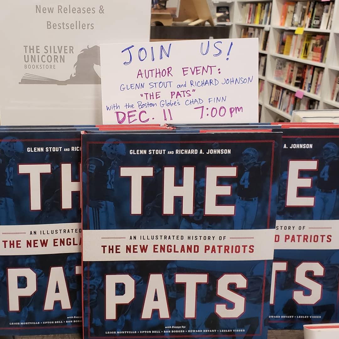 Silver Unicorn Books On Twitter Today S Big New Release Is The Pats An Illustrated History Of The New England Patriots Written By Glennstout Richard A Johnson With Essays From Leigh Montville