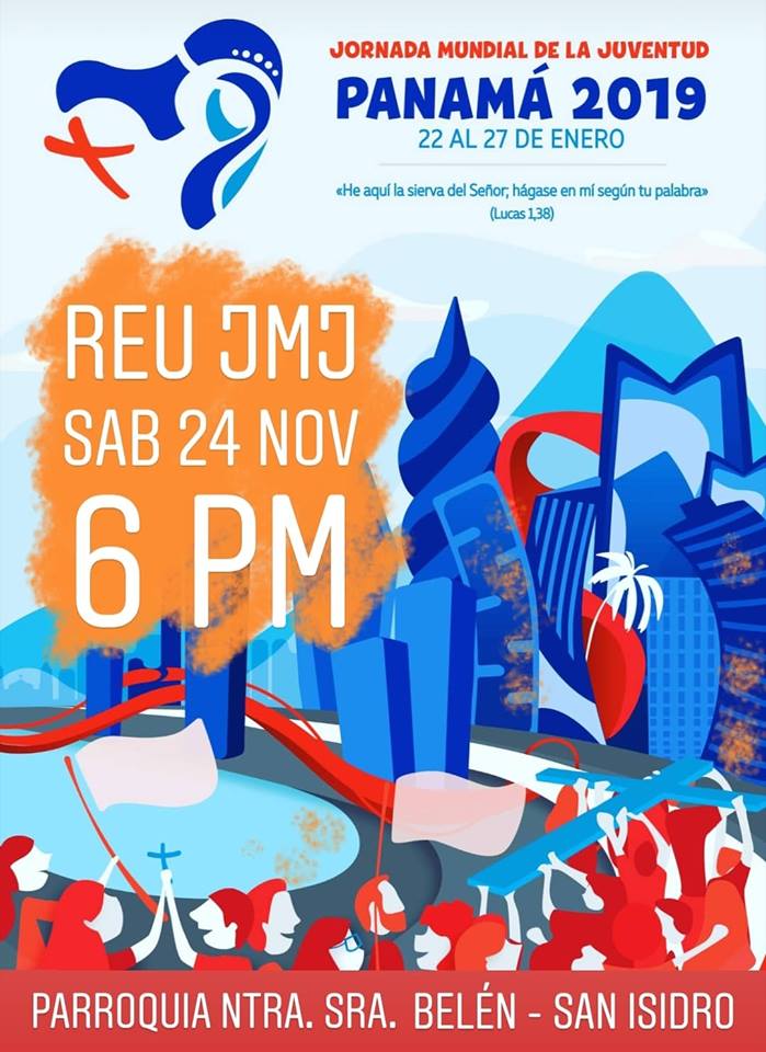 Conf Episcopal Como Parte De Las Actividades Previas A La Jornada Mundial De La Juventud Panama 19 Este Sabado 24 De Noviembre Se Realizara Un Encuentro Para Los Jovenes Limenos Y