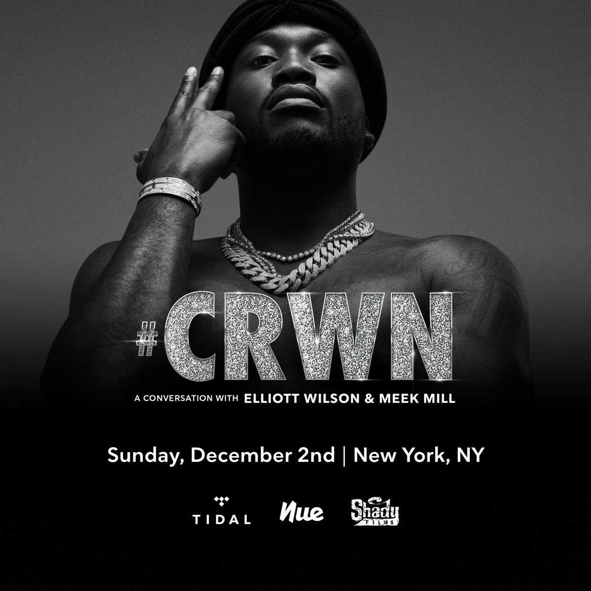 ElliottWilson's tweet photo. Next up! #CRWN @MeekMill #TIDAL 12.2 NYC. https://t.co/0dAelgFj0w
