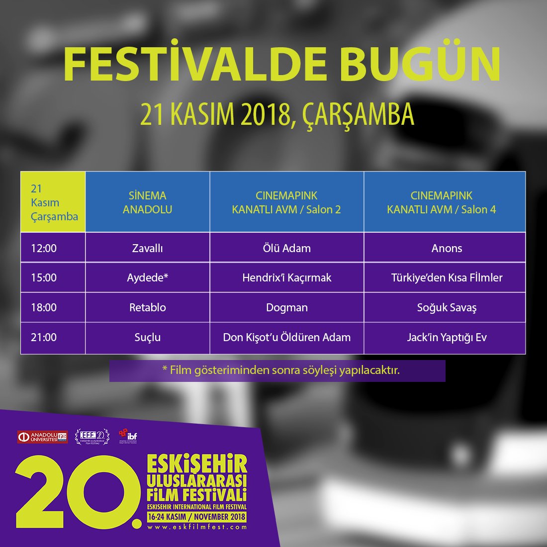 21 Kasım 2018, Çarşamba gösterim programı. İyi seyirler.

Saat 15'teki <a href="/Aydedefilm/">Aydede</a> filminden sonra söyleşi yapılacaktır..

#AydedeFilm #EFF20 #EskisehirFF #EskisehirUluslararasiFilmFestivali