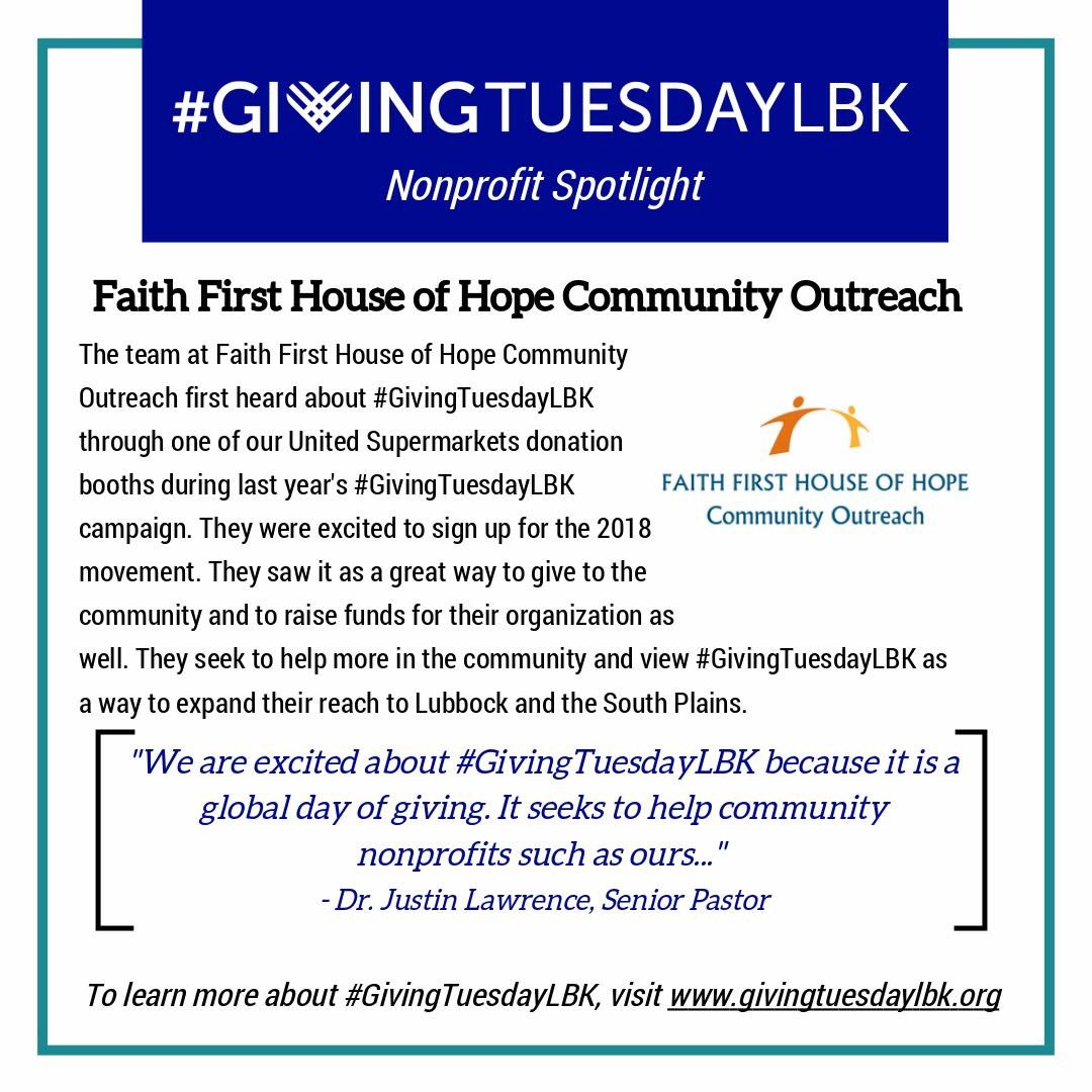 GivingTuesLBK's tweet photo. Be sure to check out this week's Featured Nonprofit Organization: Faith First Lubbock! 

#GivingTuesday #GivingTuesdayLBK #FaithFirstLubbock #FaithFirstHouseOfHopeCommunityOutreach https://t.co/vbUIxoiYZk