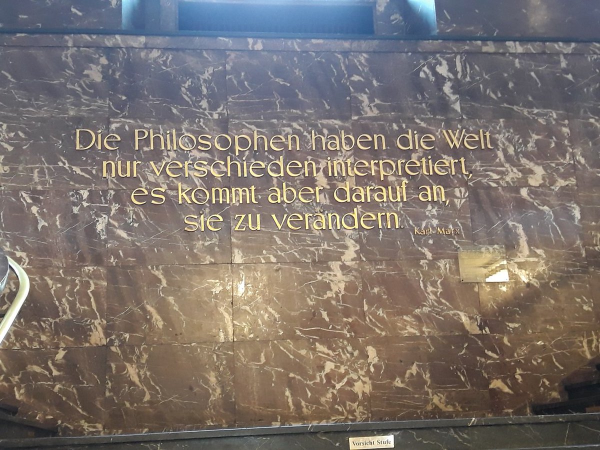 6\\ Nearby, a quotation from Hegel’s most famous “student” adorns the lobby of the main building of the Humboldt University: “The philosophers have only interpreted the world, in various ways; the point is to change it.” The 11th and last thesis of Karl Marx’s theses on Feuerbach.