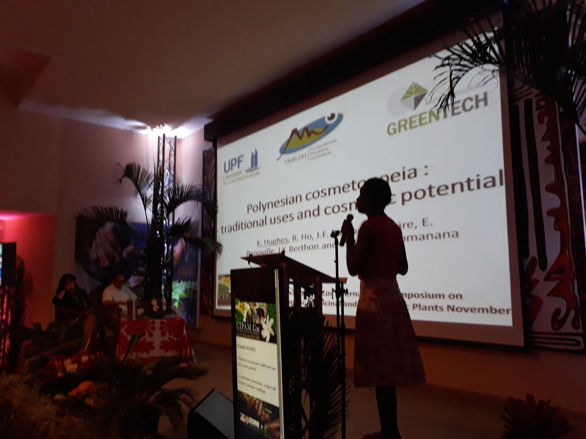 CIPAM & Cos "Biodiversité végétale et ultramarine" : Kristelle HUGHES (UMR-EIO) "La cosmétopée polynésienne : usages traditionnels et potentiels cosmétique", Marotea VITRAC (UMR-EIO) "Canne à sucre en Polynésie : usages historiques et potentiels pour l'avenir" #CIPAMTahiti