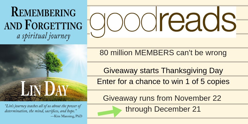 2sisterswriting's tweet photo. Goodreads Giveaway starts Thanksgiving Day! #rememberingandforgetting @goodreads @IARTG #amreading #memoir #spiritual #AmazonGiveaway #amazon #fivestarfan #SPIRITUAL #Spirituality #spiritualawakening #fivestars #bookblogger #BookBoost #bookgiveaway #writerslife #read #Healing https://t.co/UvQIUswwyv