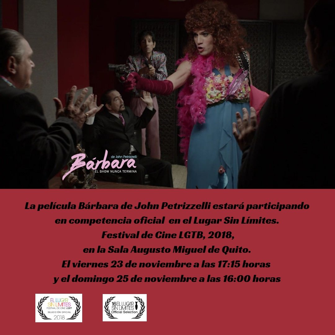 barbaralapeli's tweet photo. La película @barbaralapeli de @jpetrizzelli estará participando en competencia oficial en el Lugar Sin Límites. Festival de Cine LGTB, 2018,  Sala Augusto Miguel de Quito. El viernes 23 de nov a las 17:15  y el domingo 25 de nov a las 16:00 @cinediversidad @yotengountioasi https://t.co/HB44raxEgY