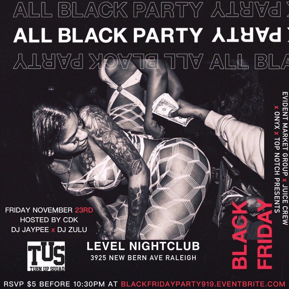 Tremal4's tweet photo. Friday Moves #Blackfridayparty919 🔥🎉. The Biggest Black Friday Party In Raleigh At Level Nightclub 3925 New Bern Ave :: Rsvp $5 At The Door Before 10:30PM or 2 For $10 Early Bird Specials :: 18+ To Party :: 21+ 🥃 :: College IDs ✅ ::  :: Get Tixs Here https://t.co/5sGDHvK7kV https://t.co/lA61m2Lvgr