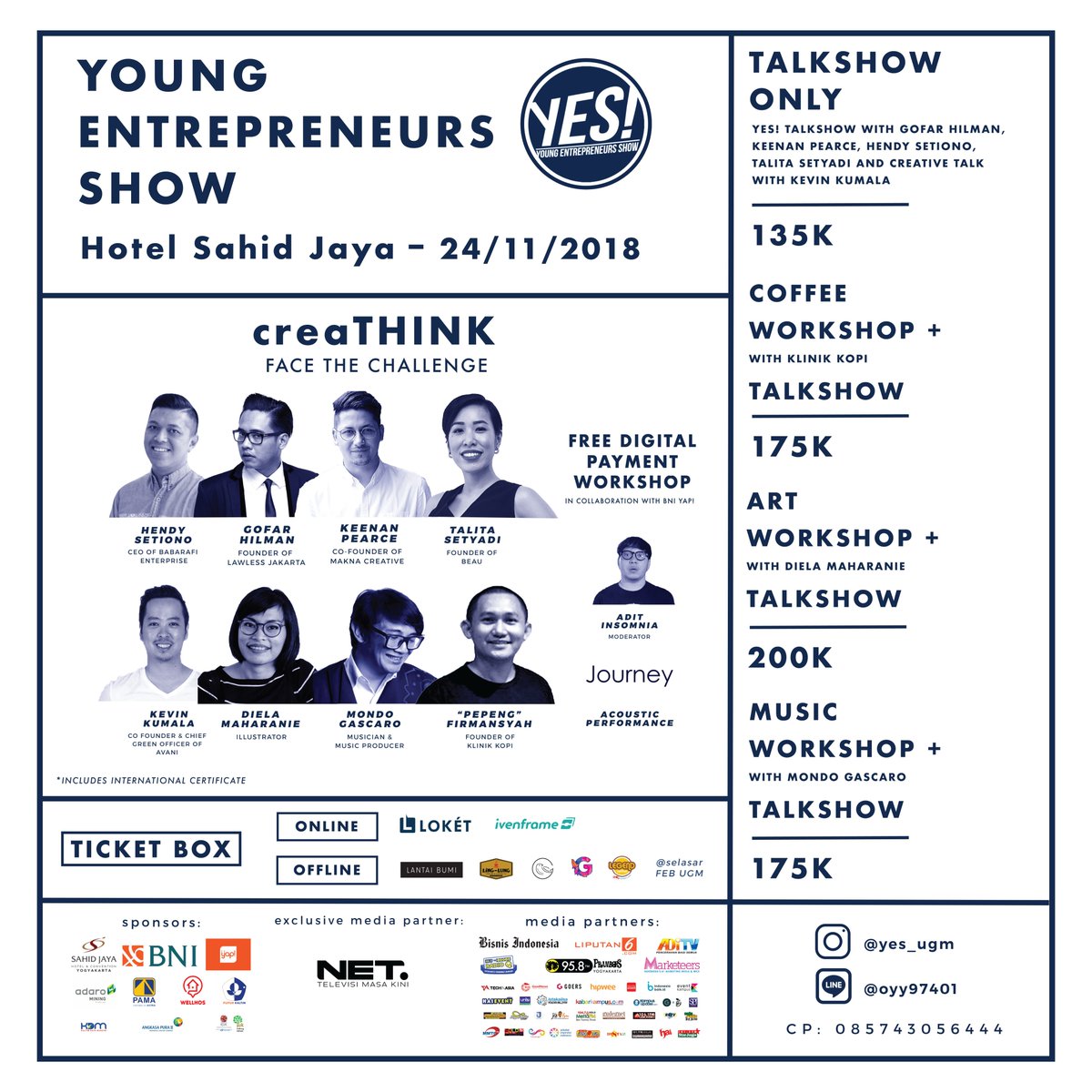 Tandai kalender Anda! YES! 2018 akan diadakan di Hotel Sahid Jaya &amp; Convention Yogyakarta pada 24 November 2018 dengan tema 'CREATHINK'. Akan ada talkshow dengan pembicara inspiratif dan juga workshop yang menarik dengan orang-orang berbakat. Beli tiket Anda sekarang! <a href="/YES_UGM/">Young Entrepreneurs</a>