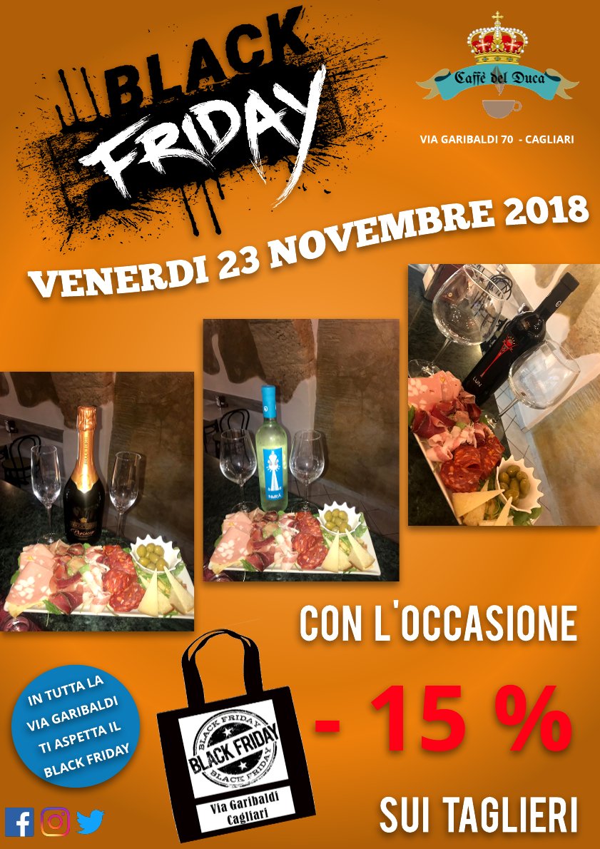 CaffedelDuca's tweet photo. 🔵🔴 Anche da Caffè del Duca come in tutta la Via Garibaldi VENERDI 23 NOVEMBRE, vi aspettiamo per l'intera giornata CON ORARIO CONTINUATO FINO ALLE 24.00 CON IL BLACK FRIDAY, nell'occasione maxi promozioni sui Taglieri del Duca con lo sconto del 15%. #caffèdelduca #blackfriday https://t.co/kvvBnRPkpN