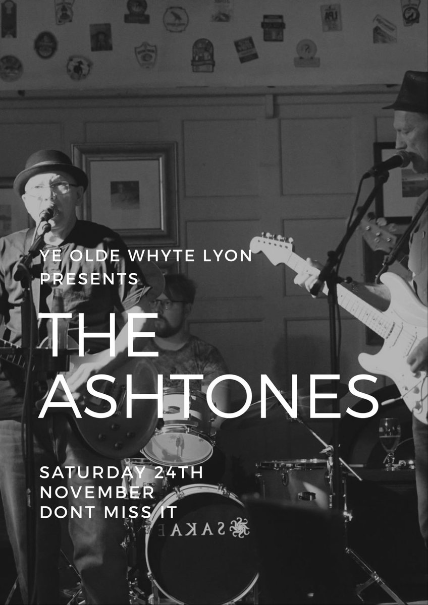yeoldewhytelyon's tweet photo. Live Music This Saturday with the brilliant Ashtones come down and enjoy the great music. #Ashtones #Livemusic #Saturday #Yowl https://t.co/o7B80i1JAM