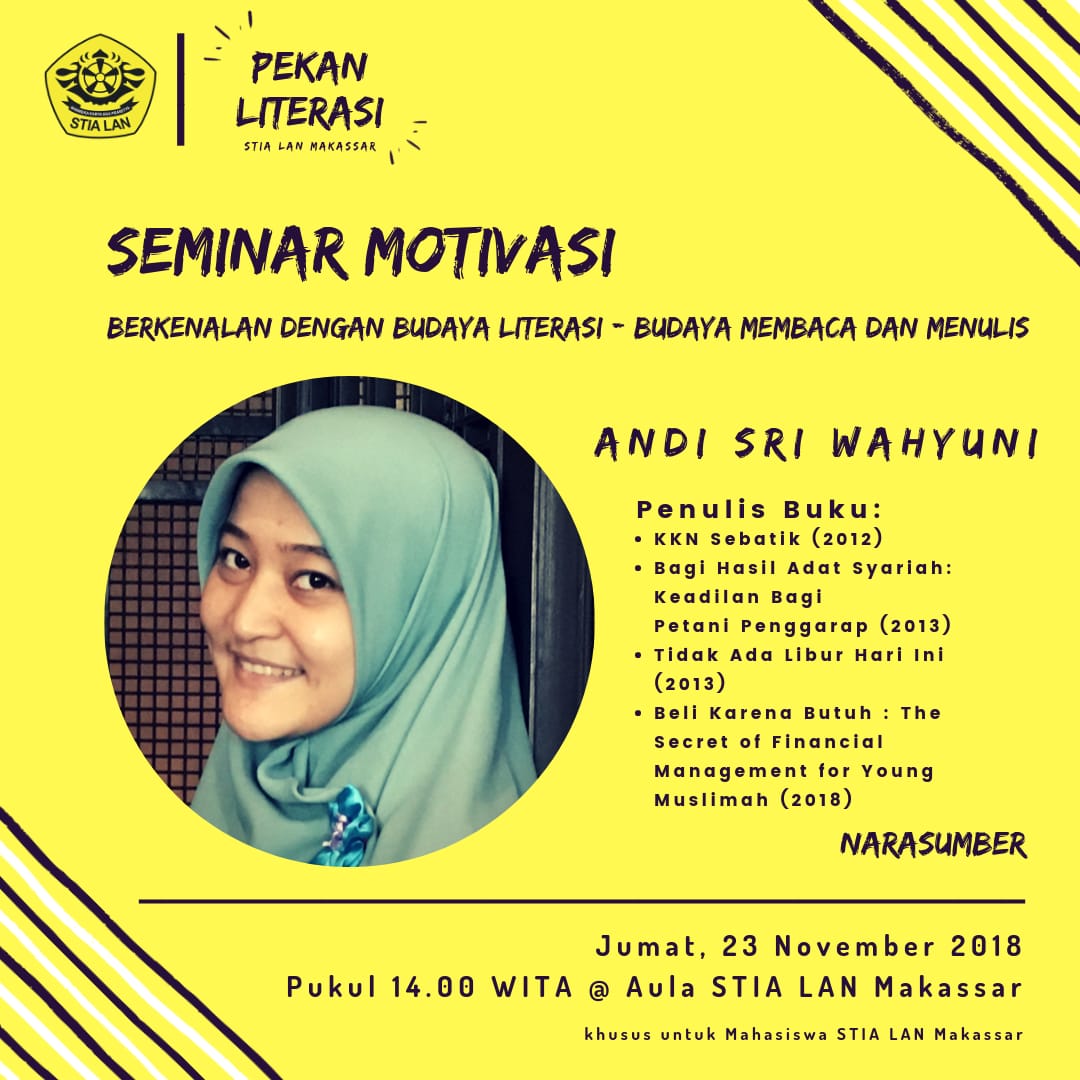 HumasSTIALANMks's tweet photo. Kegiatan Pekan Literasi STIA LAN Makassar 22-23 November 2018, yaitu Kelas Menulis, Bedah Buku dan Seminar Motivasi 🤗
#pekanliterasistialanmks https://t.co/59HFeAQnxL