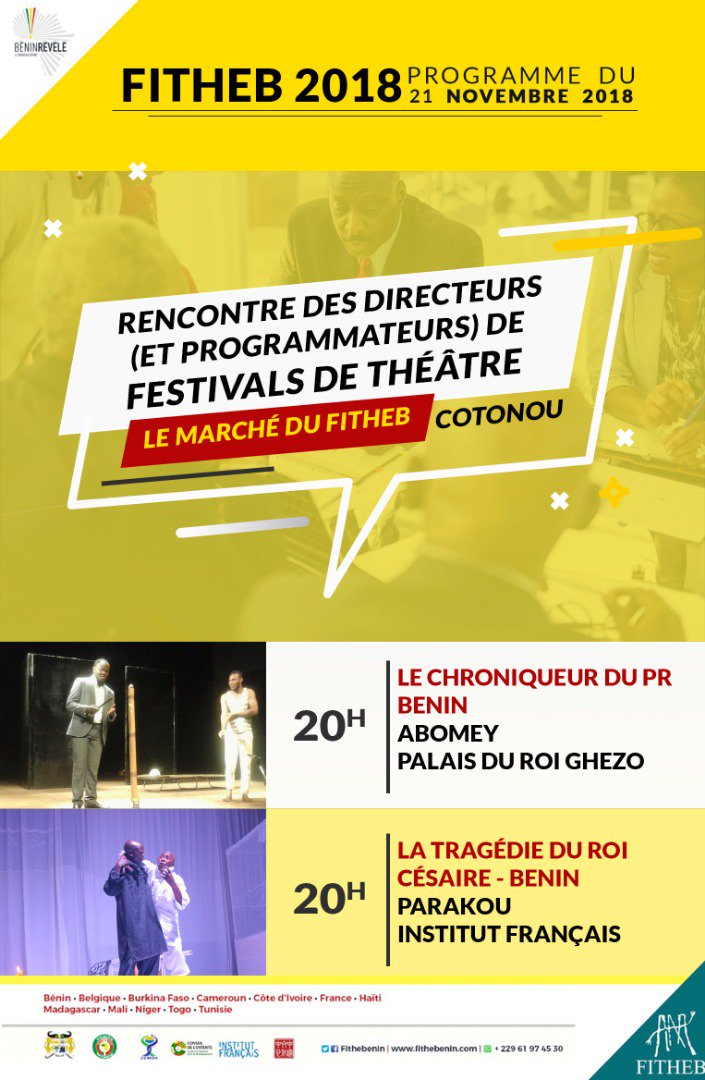 Programme Fitheb de la journée du 21 Novembre 2018.
#Culture #Wasexo #Afrique #DigitalBenin #Benin, #FITHEB2018 #team229, #fitheb