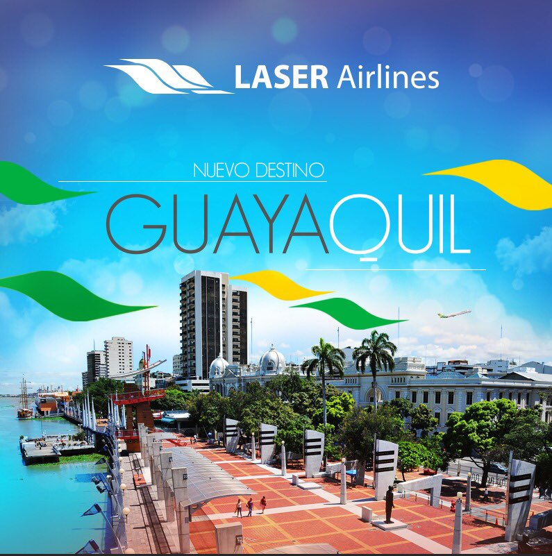 Laser Airlines on Twitter "¡Descubre Guayaquil en las alas de LASER