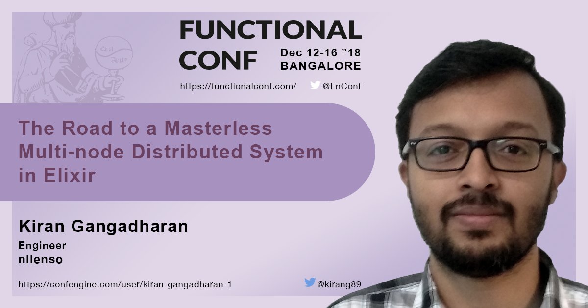 FnConf's tweet photo. "The Road to a Masterless Multi-node Distributed System in Elixir"
At #FnConf18, Kiran Gangadharan and Udit Kumar talk about the journey from the base to the summit of a #masterless #multinode #distributedsystem in #Elixir.
https://t.co/X4fhsFeIO9
#FunctionalProgramming https://t.co/yklBW9mnP2