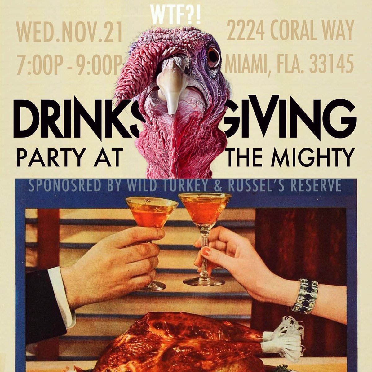...because nobody wants to cook  the day before Thanksgiving 🦃🍴🥘  🎉 #Drinksgiving Party Tonight at The Mighty 2224 Coral Way, Miami, FL. 33145