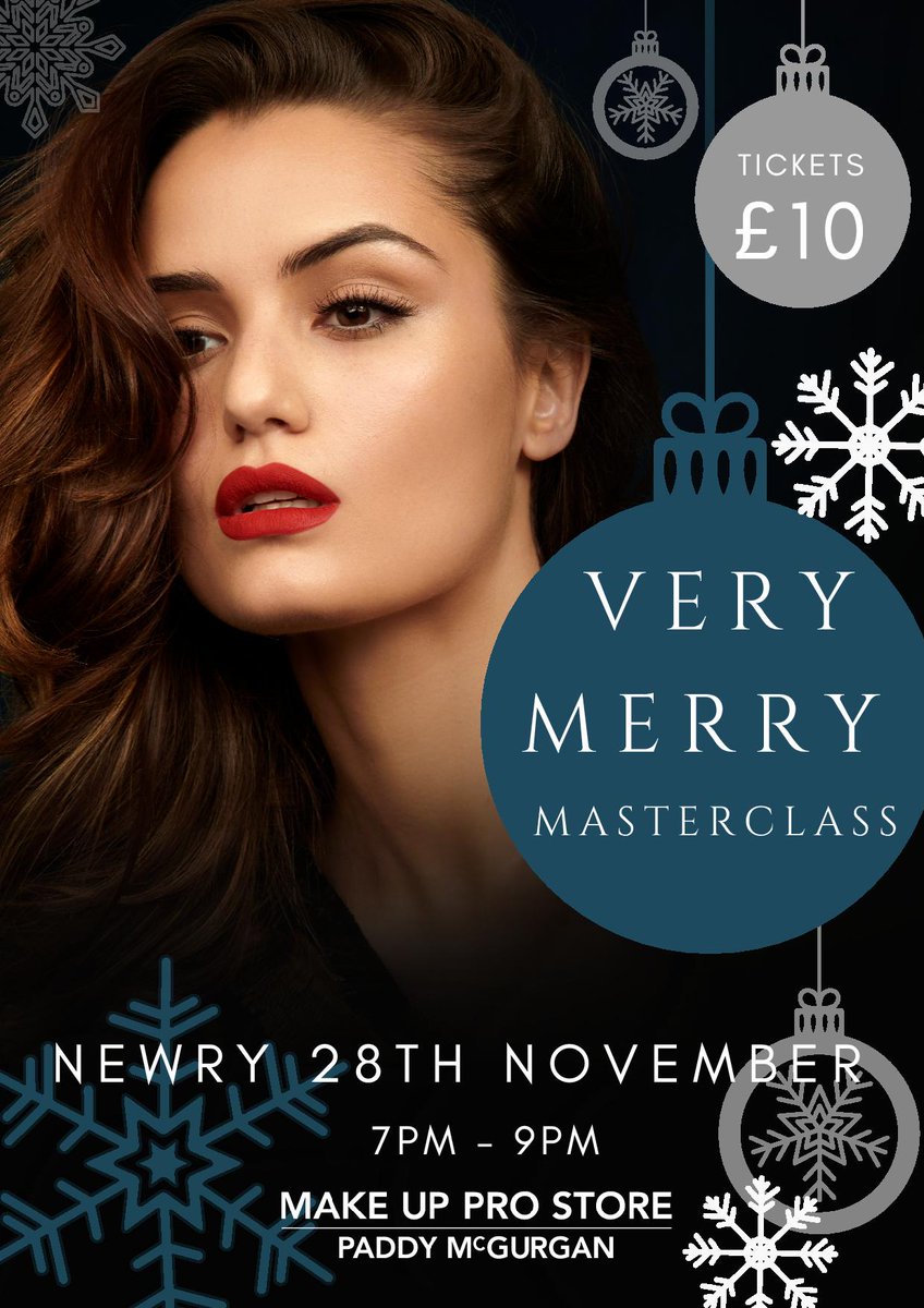 NewryChamber's tweet photo. There is now only #ONEWEEK to go to the @MakeUpProStore, Newry demo night which includes a 2 hour make up demo from 7pm-9pm by @PaddyMUA plus a glass of bubbles on arrival.
Tickets only £10.
𝗕𝗢𝗢𝗞 𝗡𝗢𝗪:
https://t.co/t26sr0uZnU
#Newry #MakeUpProStore #VeryMerryMasterclass https://t.co/vJmL54OR7g