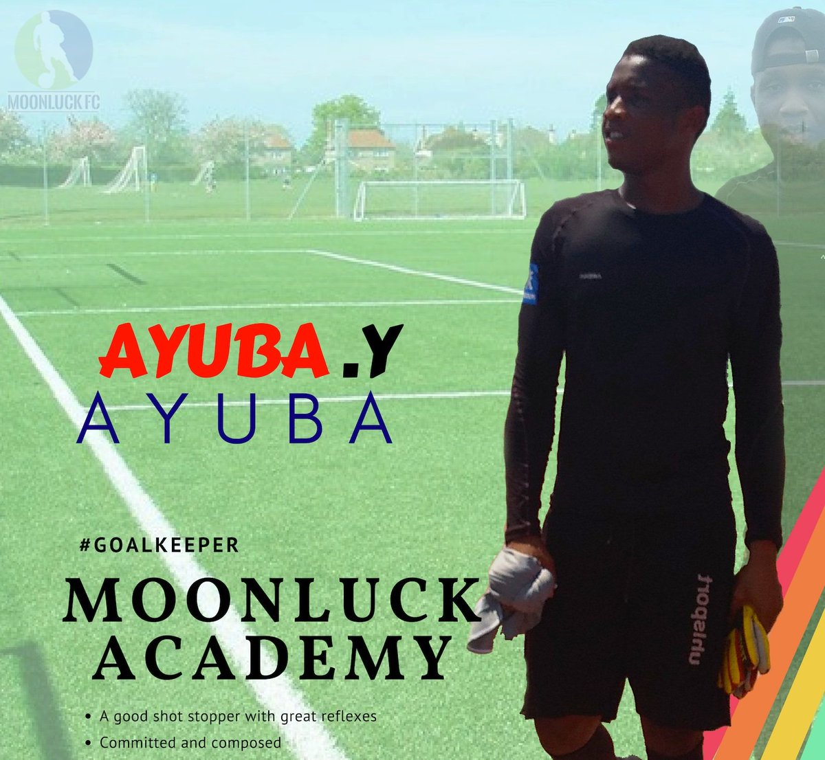 MoonluckFc's tweet photo. Ayuba is one of the finest goalkeeper's we don't have any doubts about and he doesn't have doubts about himself.

Read more here about :"The 3 Types of Goalkeepers" ... https://t.co/jbgA6Yxt3H 
#moonluckAcademy #WorldHelloDay  #YoungGoalKeeper @theplayermanagement
@433  @thenff https://t.co/si4QsJQwVa