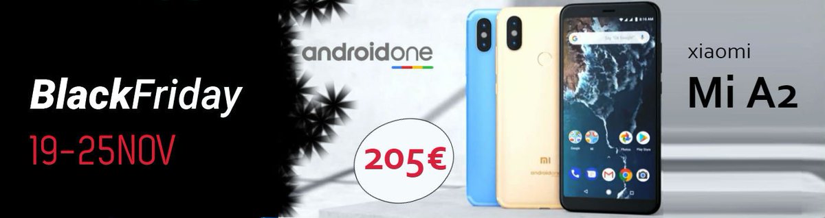 Blablatel's tweet photo. @Blablatel y XIAOMI Hoy nos traen el MI A2 4+64GB a 205€ ¡¡#CHOLLAZO!! https://t.co/WozVd9z4X7

#FelizBlackFriday #blablatel #Ofertas #SuperOfertas #Descuentos #OfertasSmartphones @xiaomi #xiaomi #SmartphonesXiaomi #XiaomiMiA2 #OfertasXiaomi #miA2 https://t.co/HAmuIHfcie