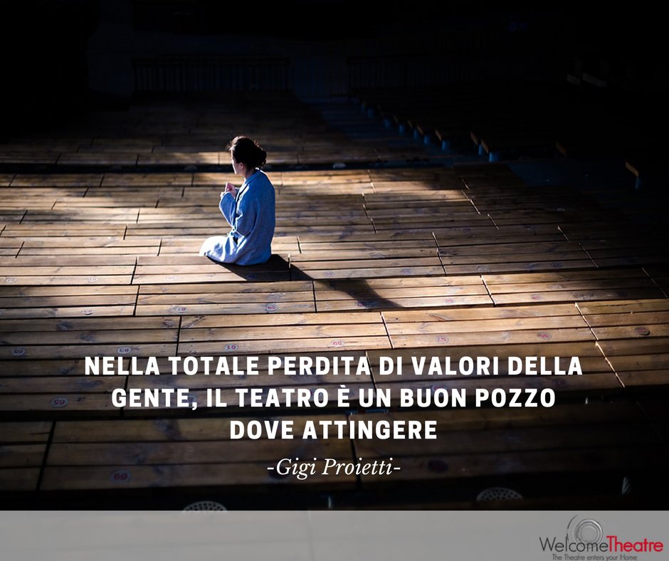 "Nella totale perdita di valori della gente, il teatro è un buon pozzo dove attingere" - Gigi Proietti
#citazioni #aforismi #teatro #autori