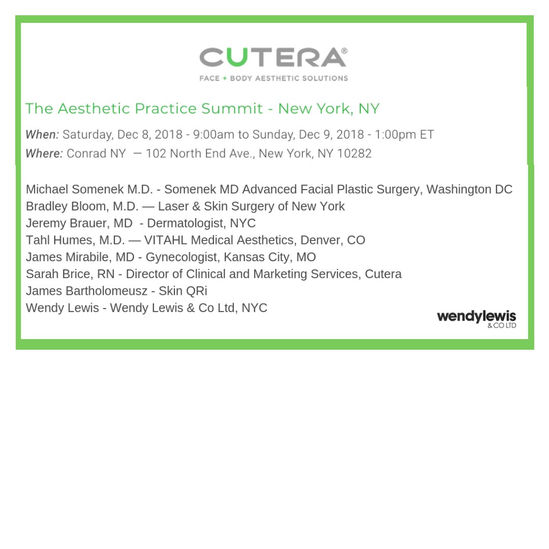 Join <a href="/Cutera/">Cutera</a>  in New York City with an all star group of MDs and Wendy Lewis for the NYC Aesthetic Summit at the Conrad Hotel in Tribeca - Dec 8-9  Register: lnkd.in/e2EE2aE #whycutera