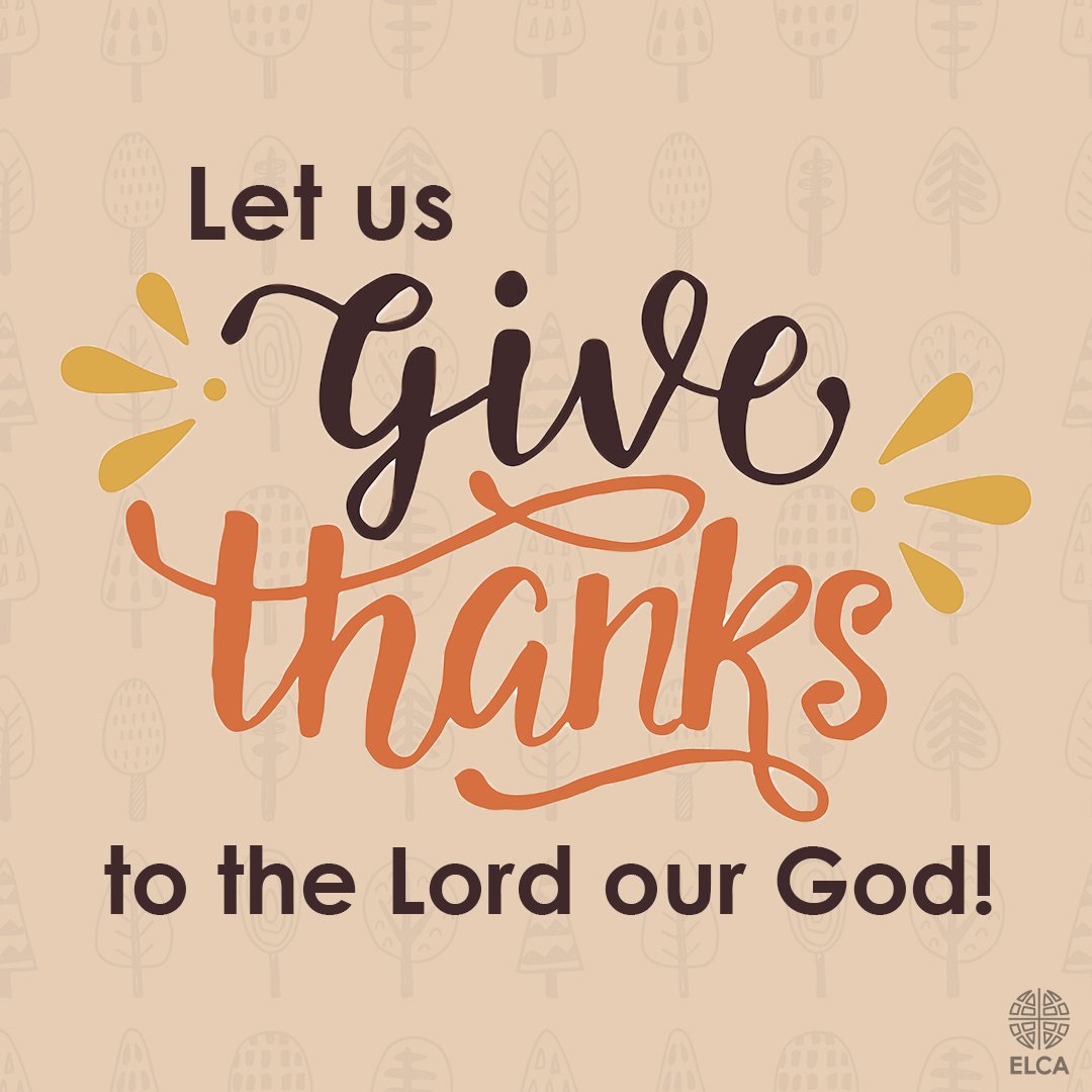 ELCA's tweet photo. Happy Thanksgiving! 🧡
O give thanks to the Lord, for he is good; his steadfast love endures forever! (Psalm 118:1) #thanksgiving https://t.co/fzoAs4eJw7