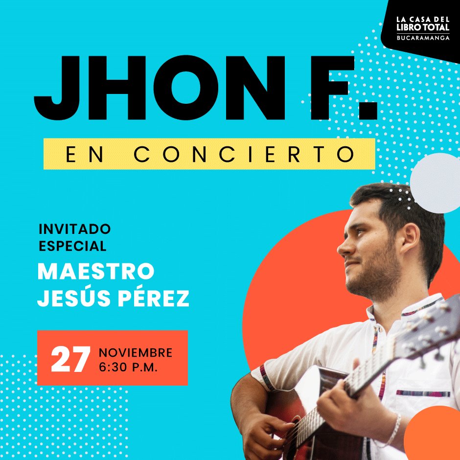 👉Entrada Libre Martes 27 de Noviembre 

👉No Debes Faltar 

Hora: 6:30 p.m. 

🎸Concierto 🎸

“Jhon F. En Concierto” (Acústico) se realizará un concierto en el cual se presentarán temas inéditos.

#ELCARTELAgendaCultural

#Bucaramanga

#casadellibrototalbga