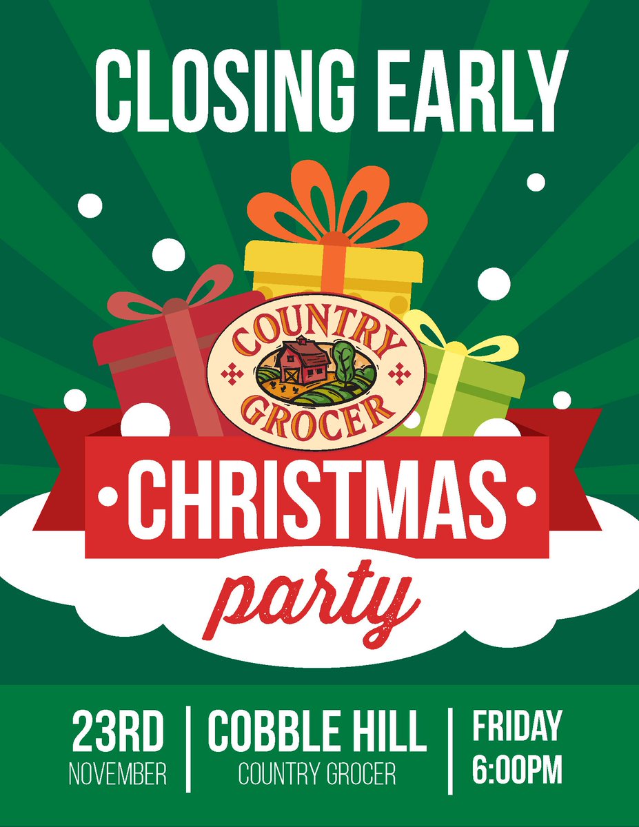 CountryGrocer's tweet image. Just a reminder that our Royal Oak, Esquimalt and Cobble Hill stores are closing early this Friday so our team can enjoy the annual Christmas party!  #ChristmasParty #timeforsomefun