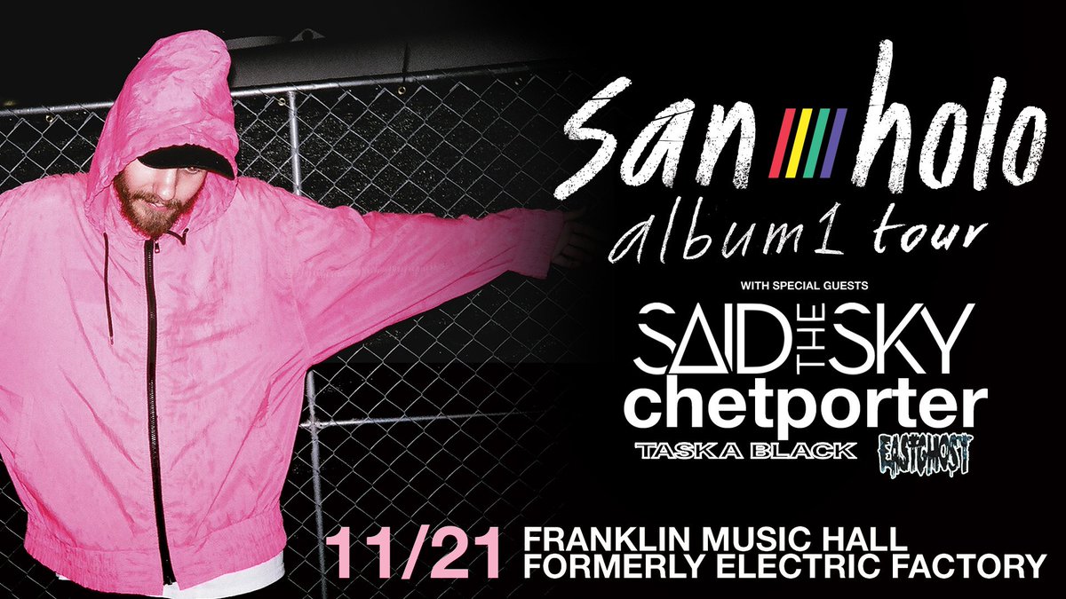 Franklin Music Hall (@franklinmhall) on Twitter photo Start your holiday TONIGHT with <a href="/sanholobeats/">San Holo ↑% ⚠️</a> and this stellar lineup! The doors open at 7pm <a href="/SaidTheSky/">Said The Sky</a> <a href="/chetporter/">chet porter</a> <a href="/TaskaBlack/">TASKA BLACK</a> <a href="/EASTGHOST/">EASTGHOST</a> #album1 🎸🔥🍗 Start your holiday TONIGHT with <a href="/sanholobeats/">San Holo ↑% ⚠️</a> and this stellar lineup! The doors open at 7pm <a href="/SaidTheSky/">Said The Sky</a> <a href="/chetporter/">chet porter</a> <a href="/TaskaBlack/">TASKA BLACK</a> <a href="/EASTGHOST/">EASTGHOST</a> #album1 🎸🔥🍗