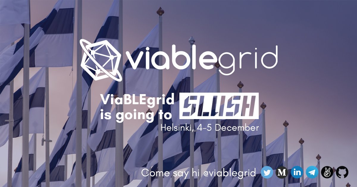 viablegrid's tweet photo. 10 Days to @SlushHQ #slushhelsinki Let's meet and talk about #meshnetwork #BLE #lowpan #thread #connectivity @IMichaelRichard https://t.co/acnsp4xcIx