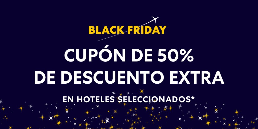 Los cupones de Black Friday estarán disponibles a partir del 23 de nov., a las 9:00 hrs. (hora del Centro de México). La validez es de un 50% de descuento extra en hoteles seleccionados: bit.ly/2DQklEi 
*Disponibilidad limitada y hasta agotar existencias.