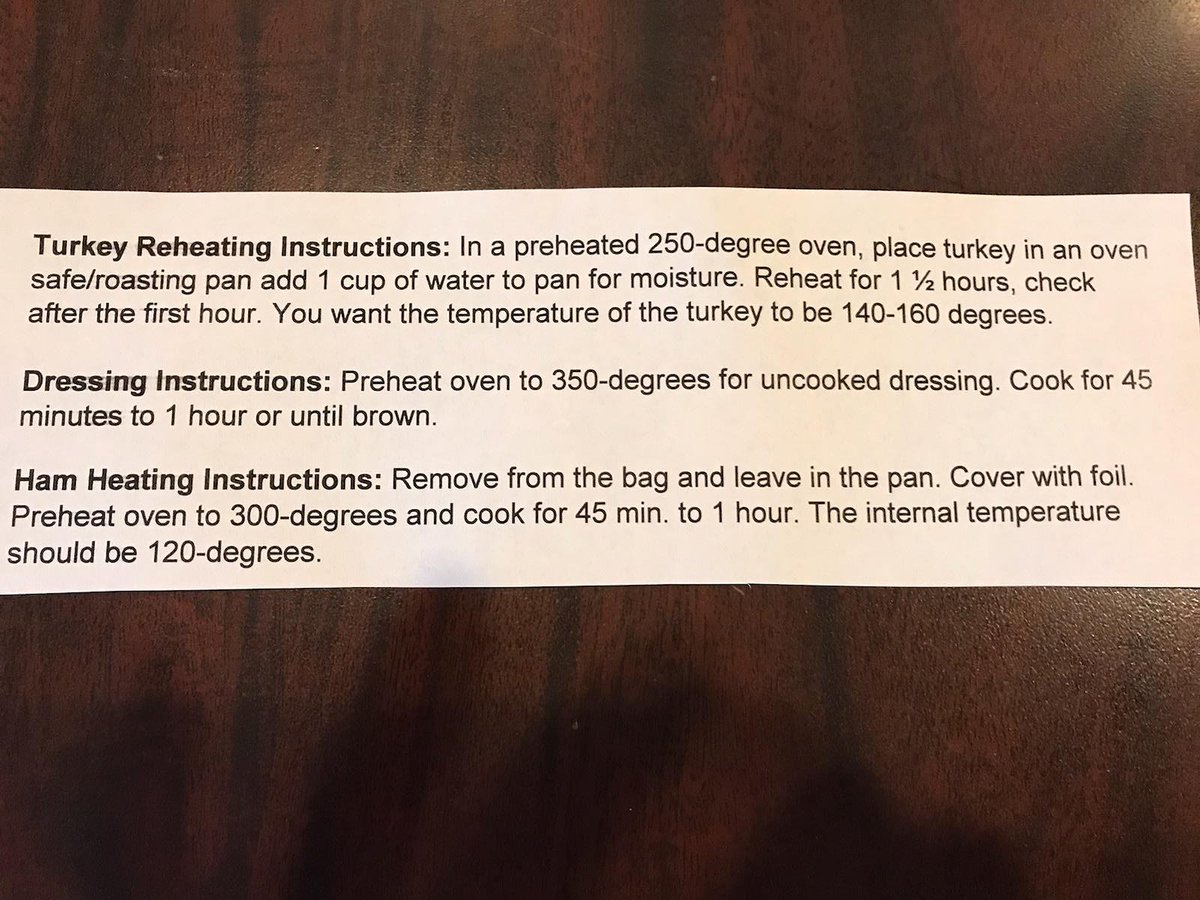 Reminder about picking up your turkeys, hams &amp; meals TODAY because, our locations are closed tomorrow. Posting heating/warming instructions just in case, wink wink, you miss place them or have questions. Thanksgiving Everyone!!!