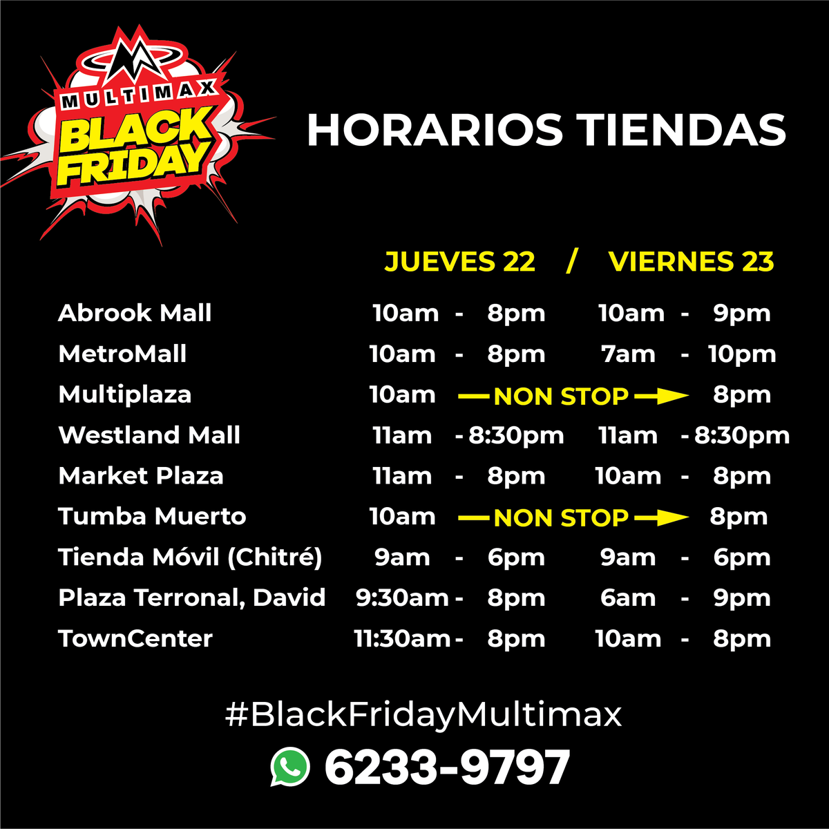 MAÑANA JUEVES COMIENZA EL BLACK FRIDAY! Todo el jueves 22 y todo el viernes 23, EN TODAS NUESTRAS SUCURSALES. Además, durante toda la noche estaremos abiertos en las sucursales de Tumba Muerto y Multiplaza con OFERTAS NOCTURNAS EXCLUSIVAS adicionales a las de #BlackFridayMultimax