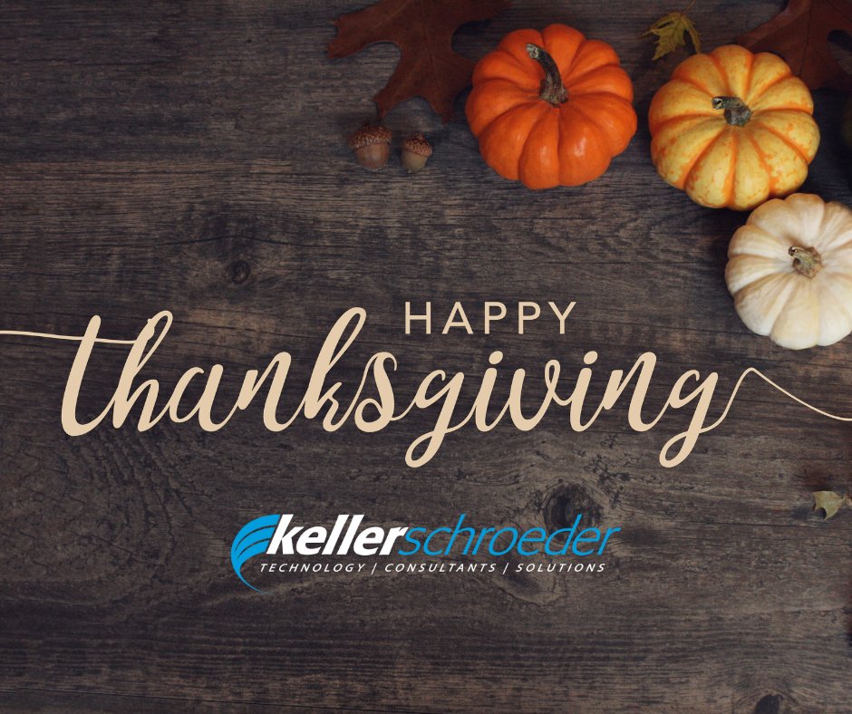 The Keller Schroeder family would like to wish everyone a Happy Thanksgiving! To give our Employee-Owner's a chance to spend time with loved ones, our office will be closed today (11/22) and tomorrow (11/23). We hope everyone has a blessed holiday!