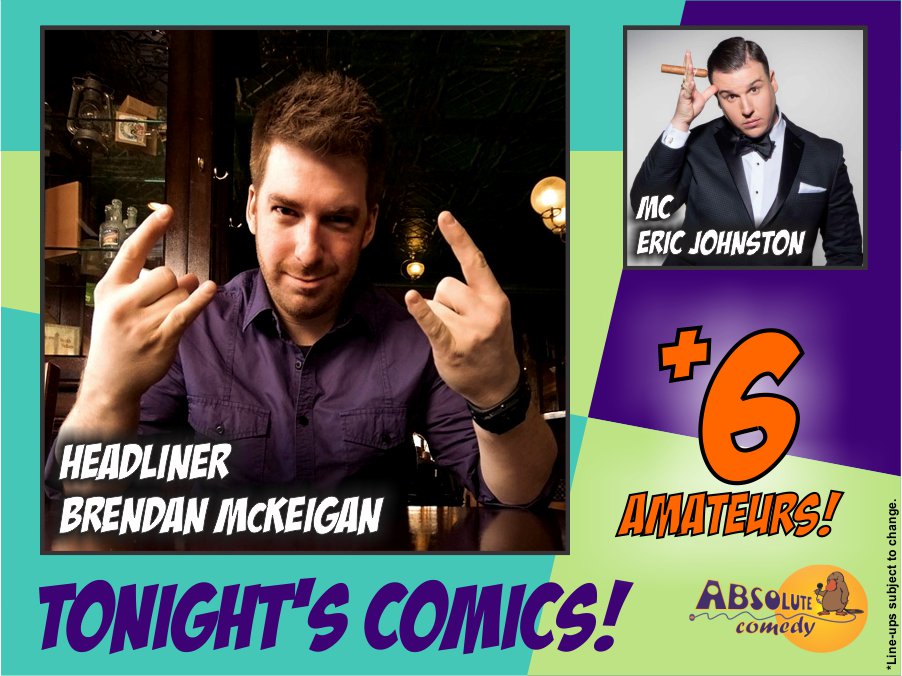 absolutecomedy's tweet image. Tonight! Pro-Am Night! With headliner @BrendanMcKeigan and host @ericjohnstonwho! 8:30pm! $8!

Call 416-486-7700 to reserve or buy online at absolutecomedy.ca! #ComedyTO