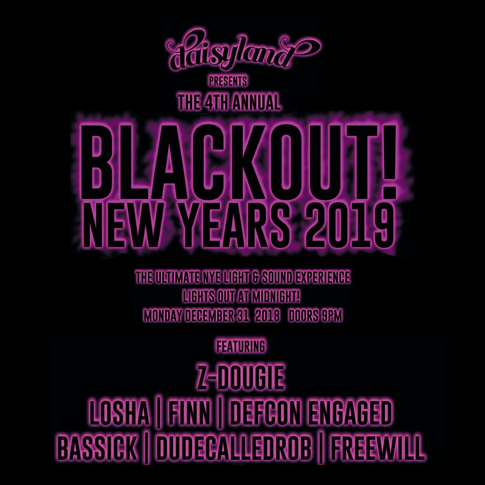 #JustAnnounced Daisyland presents the 4th annual BLACKOUT! New Years Eve 2019 party on Monday, December 31st with an incredible lineup of talent featuring <a href="/Z/">Zach Brock</a>-dougie and the best local talent. Tickets are on sale now -> bit.ly/2PJ0VHH