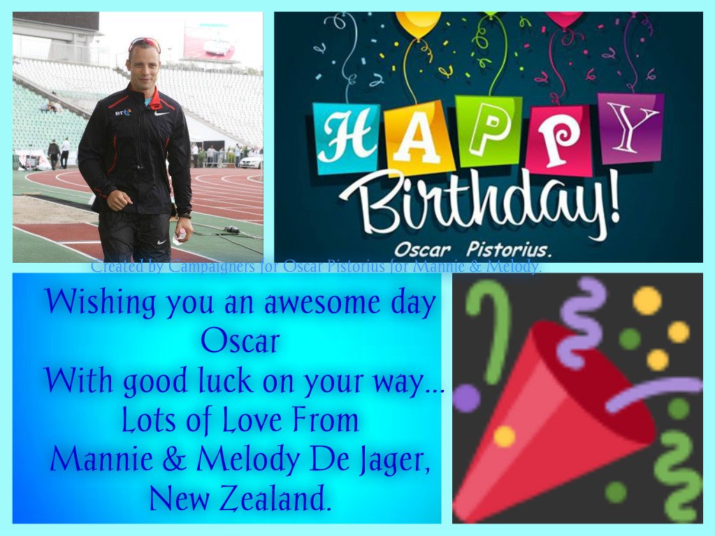 C4OscarP's tweet photo. “Happy birthday Oscar ! We hope all your birthday wishes and dreams come true.”
#WrongfulConvictionOfOscarPistorius  
#CampaignersForOscarPistorius https://t.co/IJlardiU0z