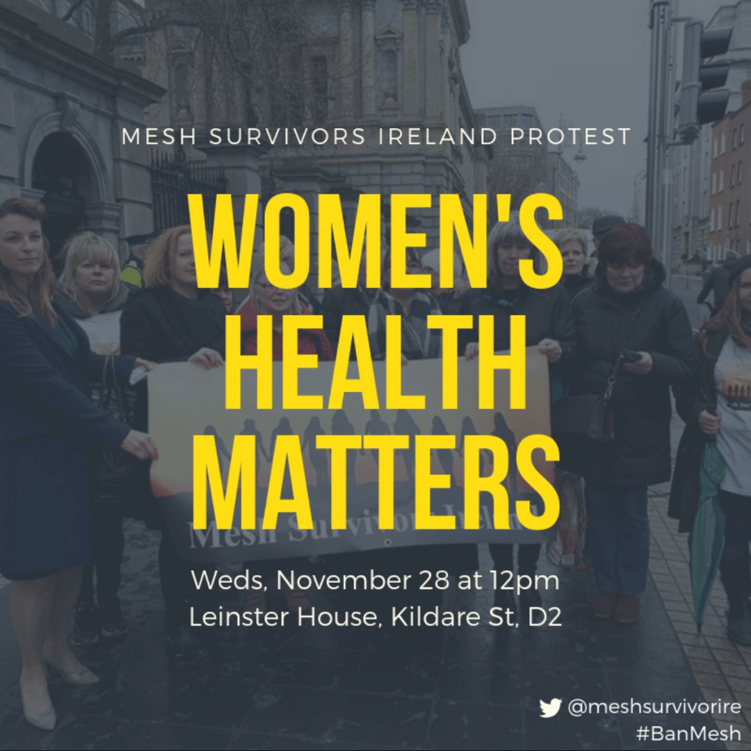 Earlier this week I meet with 2 survivors of Mesh and heard their stories. They were heart breaking. And outrageous. 
Next Weds Nov 28 , 12pm there is a protest at Leinster House to draw attention to this absolute scandal.
We support this protest and all in @meshsurvivorire