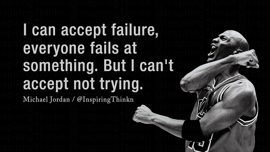 I Can Accept Failure Everyone Fails At Something Resaedu On Twitter: ""I Can Accept #Failure, Everyone Fails At Something.  But I Can't Accept Not #Trying." ~ #Michaeljordan #Studyabroad  #Internationalstudents #Learning #Students #Wisdom #Challenges #Education  #Thursdaythoughts #Thursdaymotivation ...