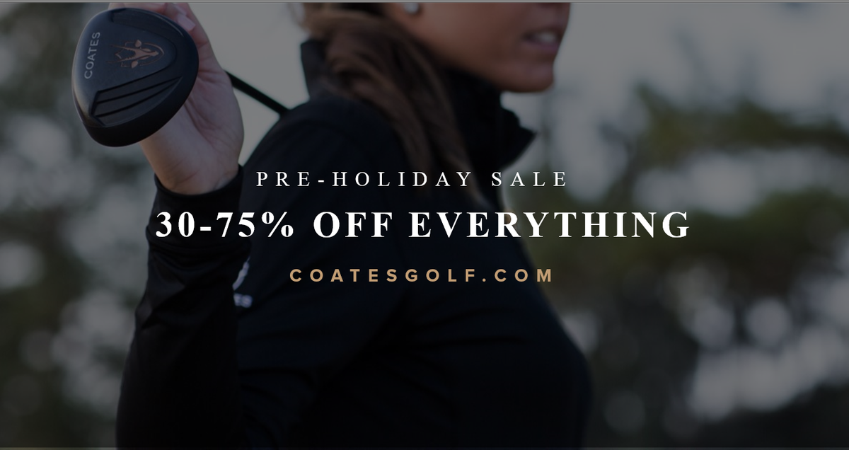 CoatesGolf's tweet photo. Everything at https://t.co/nSmxBbWWSJ is now 30-75% off!! Our biggest savings yet! Grab some gear for your friends and family! https://t.co/MJd5MTqcyu