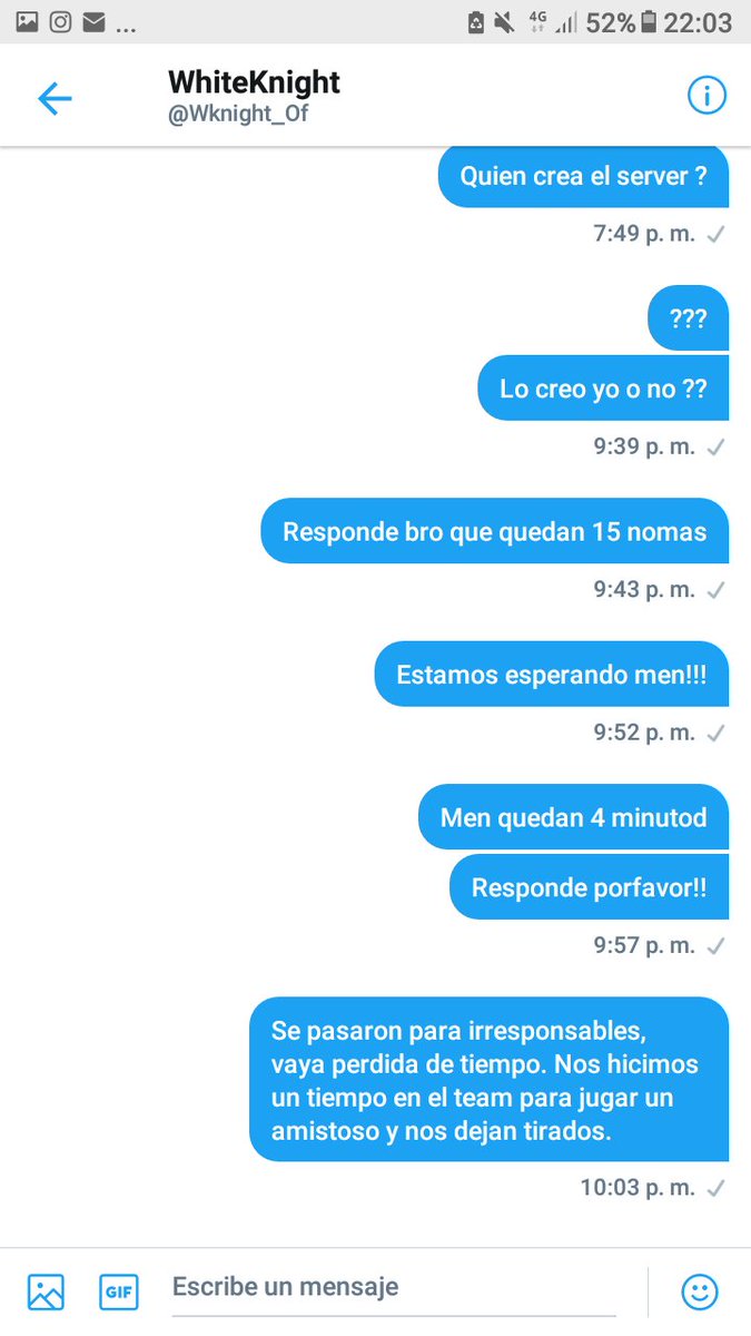 Una lastima que existan equipos asi. Teniamos acordado un partido para las 22 hrs. y nos dejan esperando. Para que vallan conociendo la calidad de equipo que es @Wknight_Of ... Una pena la verdad! En fin...