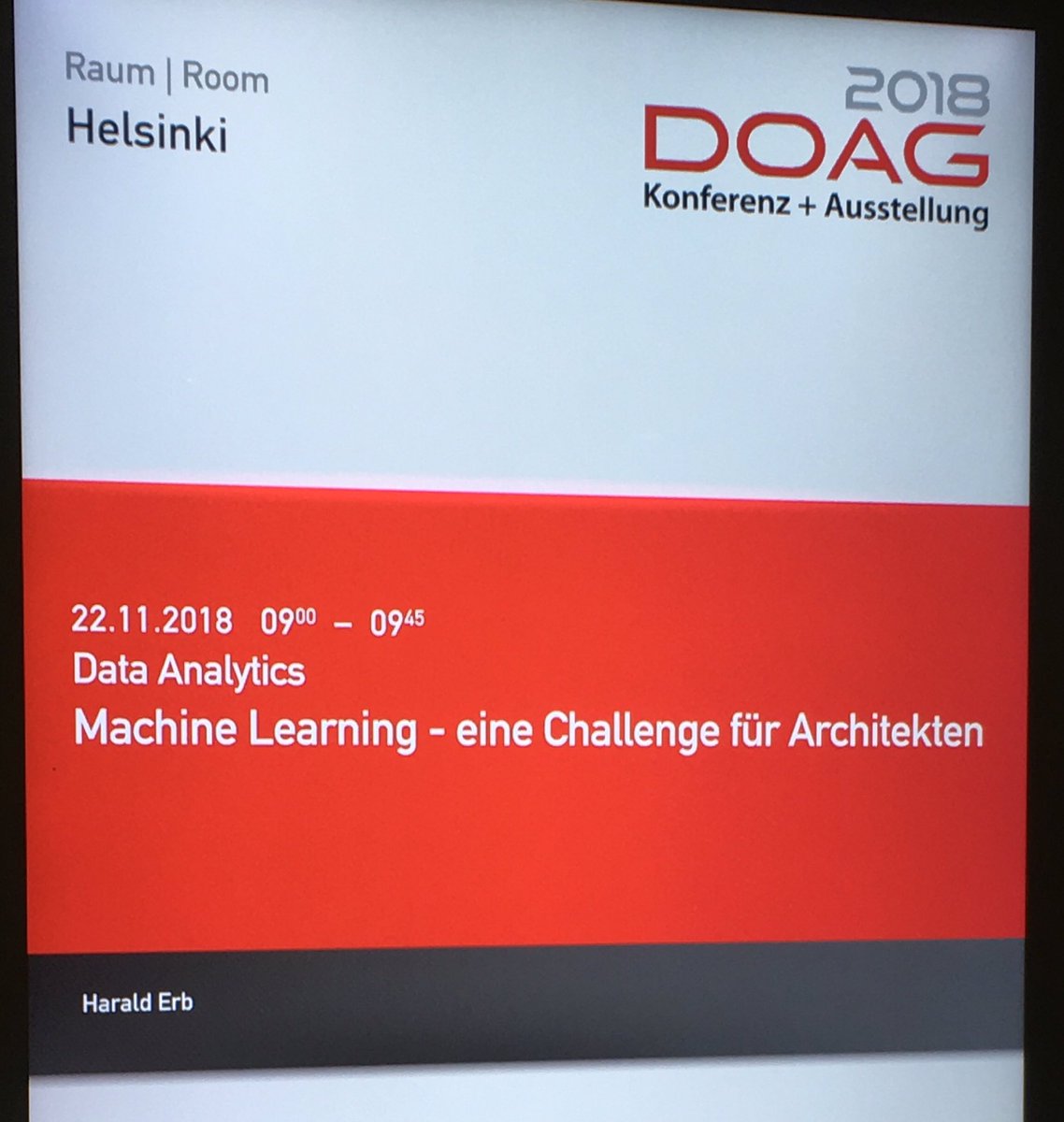 HaraldErb's tweet photo. My #workpartybalance is pretty good &amp; I'm looking forward to run my #DOAG2018 #ML @HitachiVantara session a 2nd time https://t.co/ix3RNlGxKI