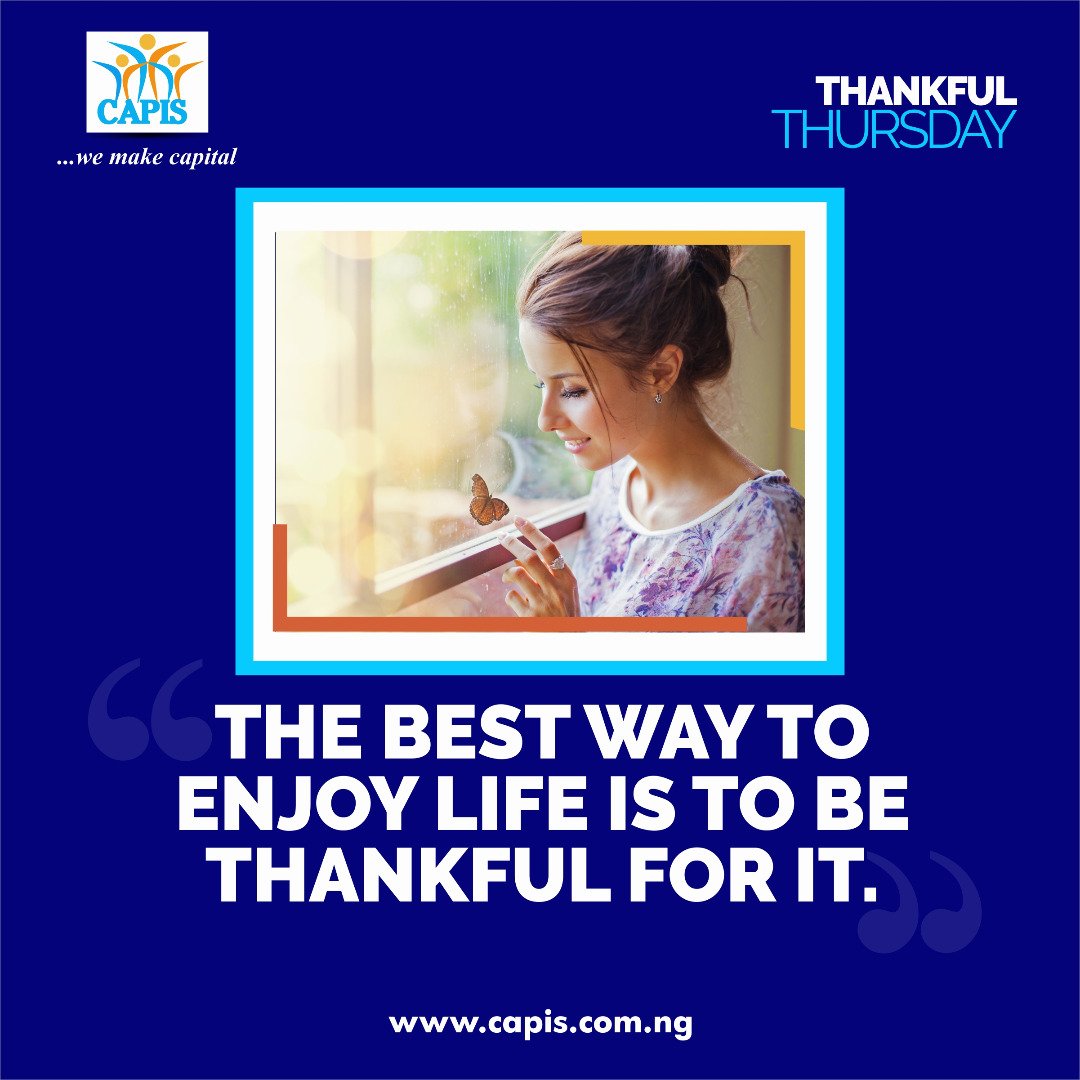 CAPISGroup's tweet photo. The best way to enjoy life is to be thankful for it.
#CAPISNG #KCT #VCFP #3C #Investment #FinancialAdvisor https://t.co/5WR9scYFyL