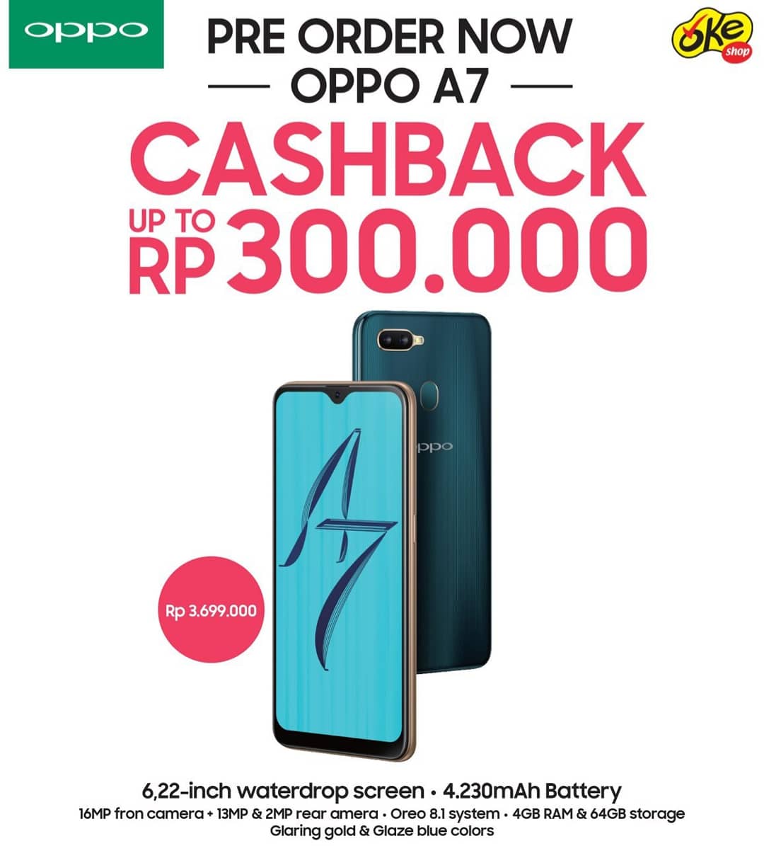 Pre-Order OPPO A7, Cashback 300ribu. Mulai hari ini bisa langsung meluncur ke Official Store yang ikutan program ini ya

#OPPOA7 #OPPO #Surabaya