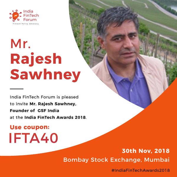India_Fintech's tweet photo. India FinTech Forum is pleased to invite @rajeshsawhney , Founder at @GSFIndia at the India FinTech Awards 2018 on 30th November. 

Know More : https://t.co/365gyd7jQ3

#India #IndiaFinTech #IndiaFintechAwards #IFTA2018 #FinTech #Delegates #Mumbai #GSFIndia https://t.co/AnkGGk6W1k
