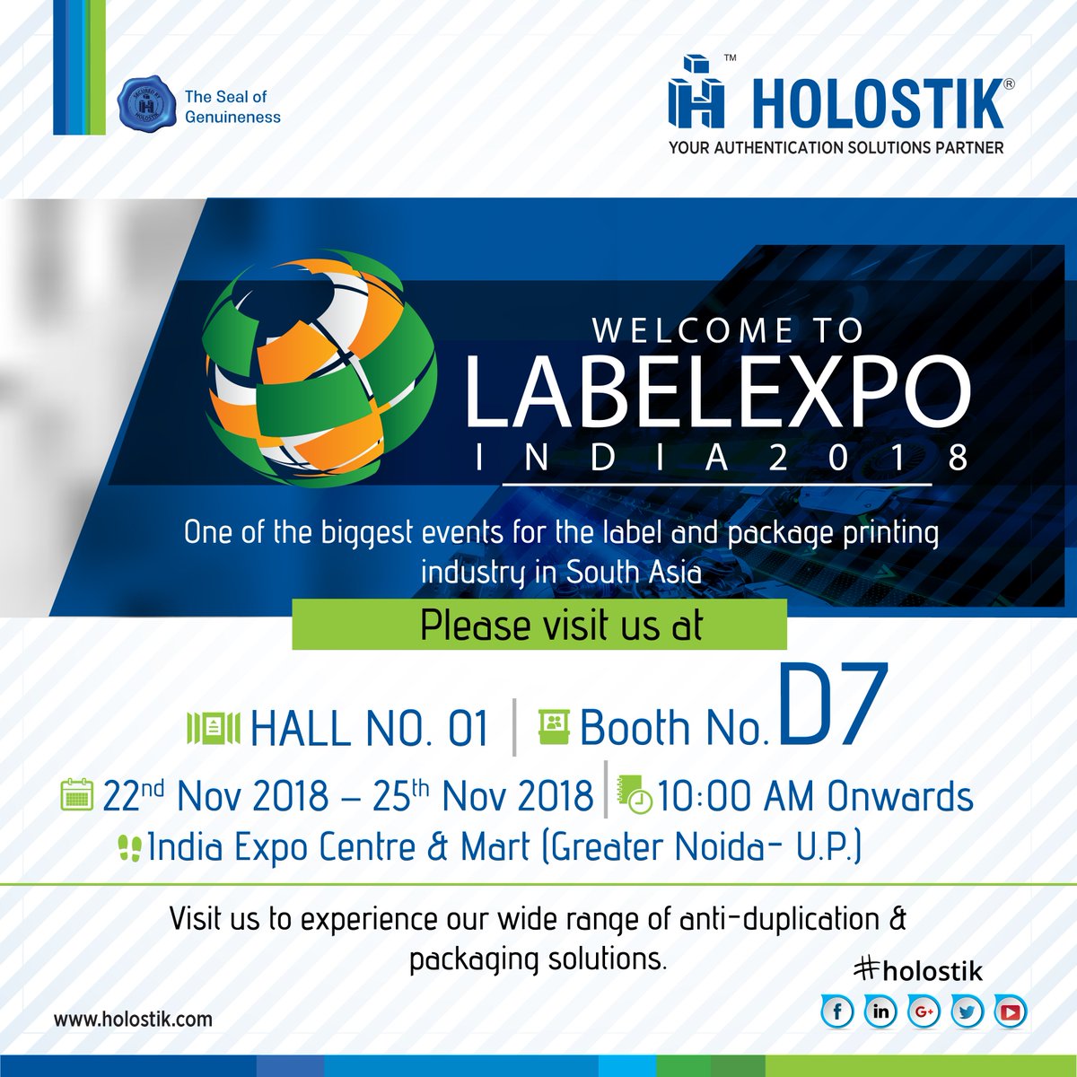 VISIT US TODAY!

Holostik is displaying its cutting-edge #antiduplication and #packagingsolutions at #LABELEXPOINDIA 2018 from 22nd Nov to 25th Nov 2018.

#labels #labelindustry #packagingindustry #packagingmarket #packaging #printing #labelexpo2018 #labelexpo #Holostik